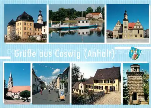 AK / Ansichtskarte Coswig_Anhalt Schloss Gierseilfaehre Rathaus Kirch Friederikenstrasse Unterfischerei Bismarckturm OT Woerpen Coswig Anhalt