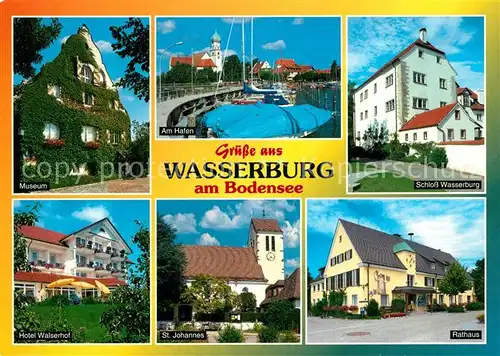 AK / Ansichtskarte Wasserburg_Bodensee Museum Hafen Schloss Rathaus Hotel Waisenhof Wasserburg Bodensee