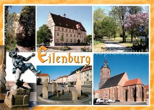 AK / Ansichtskarte Eilenburg Sorbenturm Rathaus Wallgrabenanlage auf der Burg Heinzelmaennchen Brunnen Nikolaikirche Eilenburg