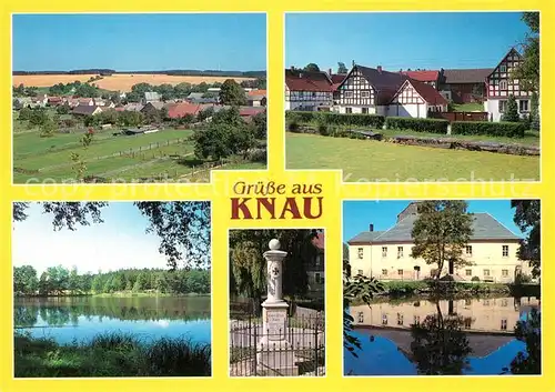 AK / Ansichtskarte Knau_Altenburg Panorama Fachwerkhaeuser Dorfanger Mahlteich Denkmal Gutshof mit Kuechenteich Knau Altenburg