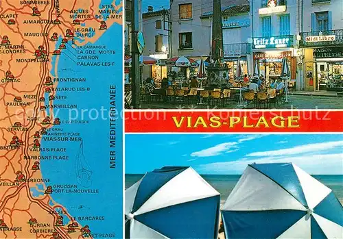 AK / Ansichtskarte Vias_Plage Gebietskarte Strassencafe Vias_Plage