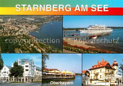 AK / Ansichtskarte Starnberg Uferpromenade Starnberger See Faehre Hotel Seerestaurant Fliegeraufnahme Starnberg