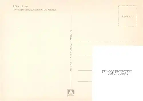 AK / Ansichtskarte Straubing Dreifaltigkeitssaeule Stadtturm Rathaus Straubing