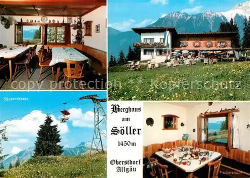 AK / Ansichtskarte Oberstdorf Gaststaette Berghaus am Soeller Bergbahn Allgaeuer Alpen Oberstdorf