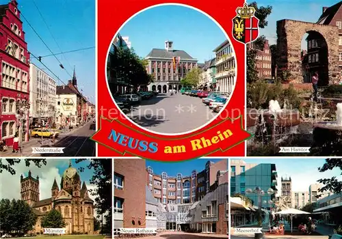 AK / Ansichtskarte Neuss Niederstrasse Rathaus Am Hamtor Muenster Neues Rathaus Meererhof Neuss