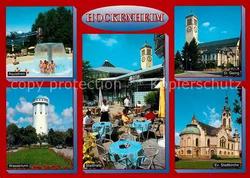 AK / Ansichtskarte Hockenheim Aquadrom Wasserturm Stadthalle St Georg Ev Stadtkirche Hockenheim