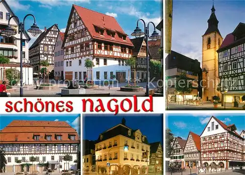 AK / Ansichtskarte Nagold Marktplatz Kirche Rathaus Fachwerkhaeuser Nagold