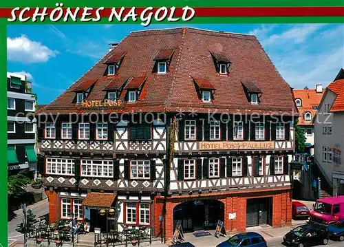 AK / Ansichtskarte Nagold Hotel Post Nagold