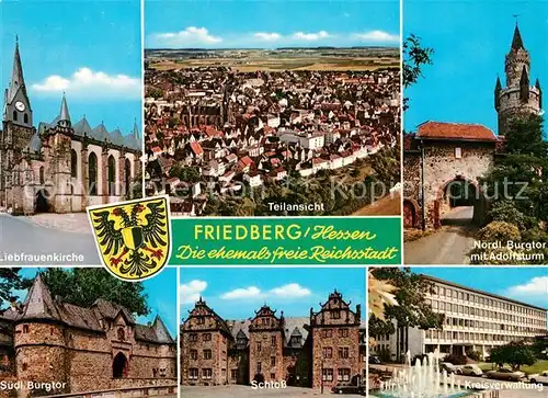 AK / Ansichtskarte Friedberg_Hessen Kreisverwaltung Schloss Liebfrauenkirche  Friedberg Hessen