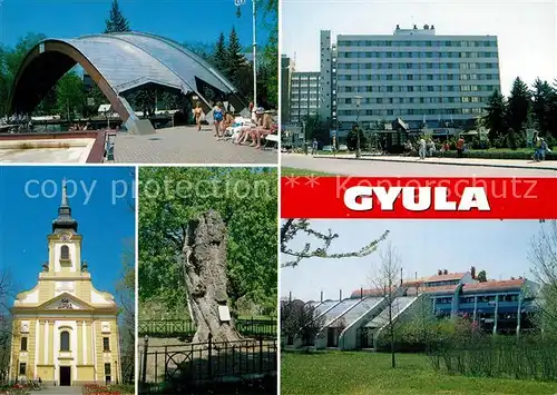 AK / Ansichtskarte Gyula Kirche Freibad Gebaeude Gyula