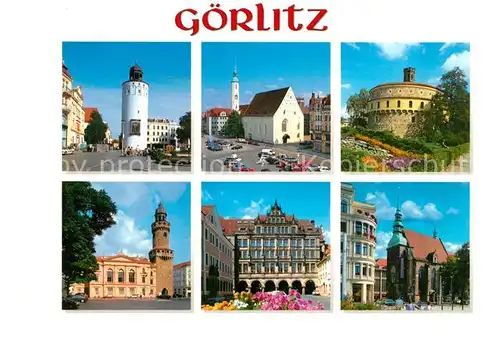 AK / Ansichtskarte Goerlitz_Sachsen Frauenturm Dicker Turm Innenstadt Reichenbacher Turm Obermarkt Rathaus Kirche Goerlitz Sachsen
