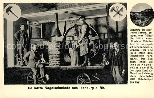 AK / Ansichtskarte Isenburg_Westerwald Nagelschmiede  Isenburg_Westerwald