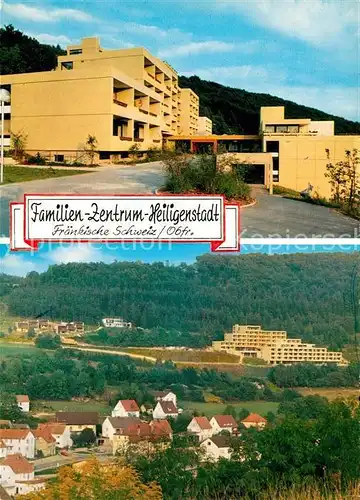 AK / Ansichtskarte Heiligenstadt_Oberfranken Familien Zentrum  Heiligenstadt_Oberfranken