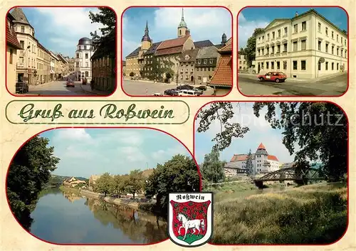 AK / Ansichtskarte Rosswein Dresdner Strasse Rathaus Tuchmacherhaus Markt Hotel Stadt Leipzig Freiberger Mulde Bruecke Rosswein