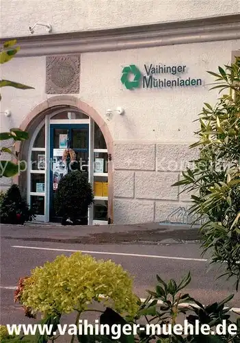 AK / Ansichtskarte Vaihingen_Enz Vaihinger Muehlenladen Vaihingen Enz