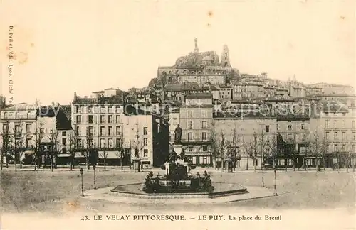 AK / Ansichtskarte Le_Puy en Velay Place du Breuil Le_Puy en Velay