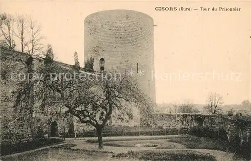 AK / Ansichtskarte Gisors_Eure Tour du Prisonnier Gisors Eure