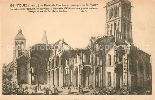 AK / Ansichtskarte Tours_Indre et Loire Ruine Basilika Saint Martin  Tours Indre et Loire