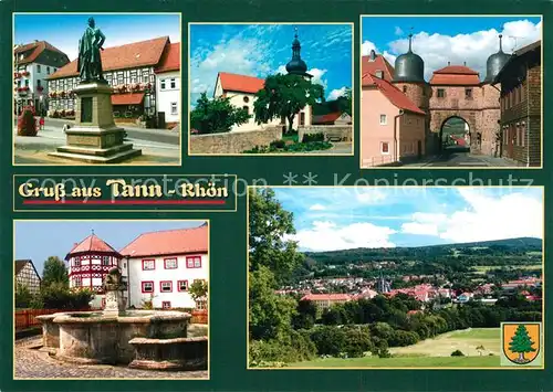 AK / Ansichtskarte Tann_Rhoen Denkmal Kirche Stadttor Brunnen Panorama Tann_Rhoen