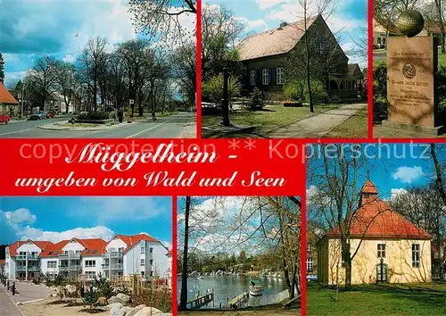 AK / Ansichtskarte Mueggelheim_Berlin Anger Alte Schule Johann Jacob Baeyer Denkmal Wohnpark Ludwigshoehe Grosse Krampe Dorfkirche Mueggelheim Berlin