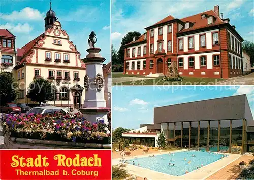 AK / Ansichtskarte Rodach_Coburg Rathaus Brunnen Schwimmbad Rodach Coburg