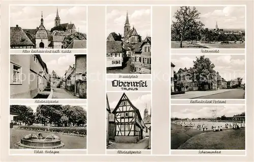 AK / Ansichtskarte Oberursel_Taunus Altes Rathaus katholische Kirche Marktplatz Postamt Schwimmbad Oberursel Taunus