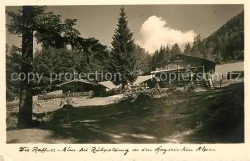 AK / Ansichtskarte Ruhpolding Raffner Alm  Ruhpolding