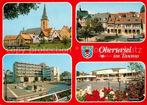 AK / Ansichtskarte Oberursel_Taunus Herrenmuehle Marktplatz Rathaus Stadthalle Oberursel Taunus
