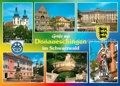 AK / Ansichtskarte Donaueschingen Schlosskirche Karlstrasse Schloss Dianabrunnen Donauquelle Haenselbrunnen Donaueschingen