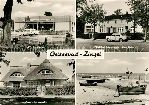 AK / Ansichtskarte Zingst_Ostseebad HO Kaufhalle FDGB Erholungsheim Zum Anker Haus Up friwach Fischerstrand Zingst_Ostseebad