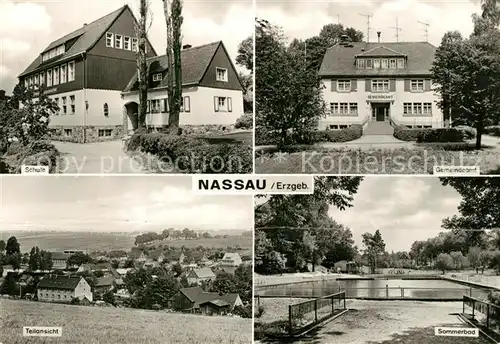 AK / Ansichtskarte Nassau_Erzgebirge Schule Gemeindeamt Sommerbad Freibad Teilansicht Nassau Erzgebirge