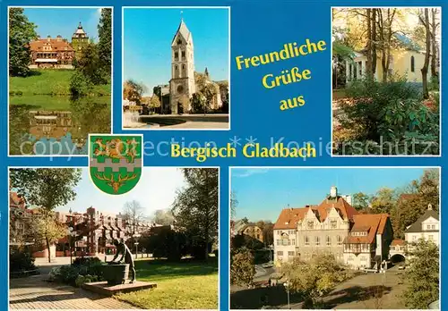 AK / Ansichtskarte Bergisch_Gladbach Haus Lerbach Sankt Laurentius Kirche Rathaus Statue Papierschoepfer Bergisch_Gladbach