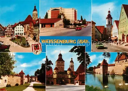 AK / Ansichtskarte Weissenburg_Bayern Marktplatz Stadthalle Strassenpartien Stadtmauer Schloss Weissenburg Bayern