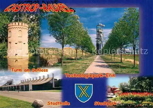 AK / Ansichtskarte Castrop Rauxel Schlossturm Technologiepark Erin Stadthalle Stadtpark Castrop Rauxel