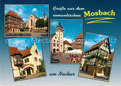 AK / Ansichtskarte Mosbach_Baden Palmsches Haus Stiftskirche Ehem Burg Rathaus Haus Kickelhain Mosbach_Baden