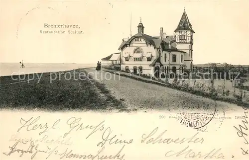 AK / Ansichtskarte Bremerhaven Restauration Seelust Bremerhaven