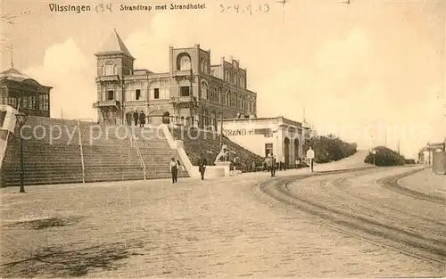 AK / Ansichtskarte Vlissingen Strandtrap Strandhotel Vlissingen