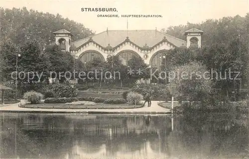 AK / Ansichtskarte Strassburg_Elsass Orangerie Hauptrestauration  Strassburg Elsass