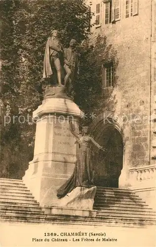 AK / Ansichtskarte Chambery_Savoie Place  du Chateau Les Freres de Maistre Chambery Savoie