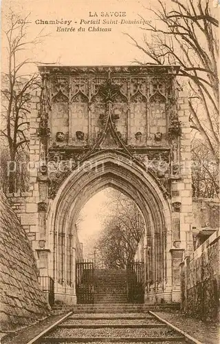 AK / Ansichtskarte Chambery_Savoie Portail Saint Dominique Chateau Chambery Savoie