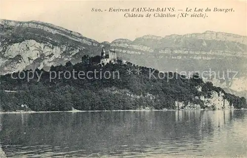 AK / Ansichtskarte Aix les Bains Lac du Bourget Chateau de Chatillon Aix les Bains