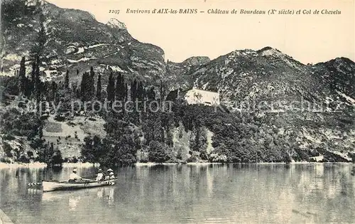 AK / Ansichtskarte Aix les Bains Chateau de Bourdeau Col de Chevelu Aix les Bains
