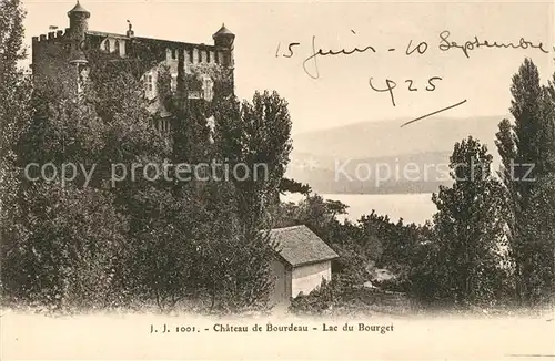 AK / Ansichtskarte Aix les Bains Chateau de Bourdeau Lac du Bourget Aix les Bains