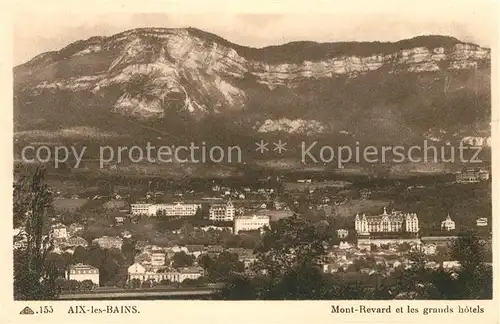 AK / Ansichtskarte Aix les Bains Mont Revard grands hotels Aix les Bains