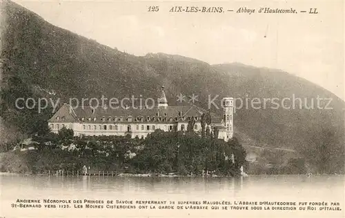 AK / Ansichtskarte Aix les Bains Abbaye d Hautecombe Aix les Bains