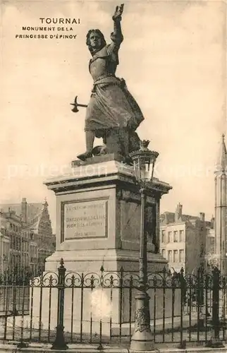 AK / Ansichtskarte Tournai Monument Princesse d Epinoy Tournai