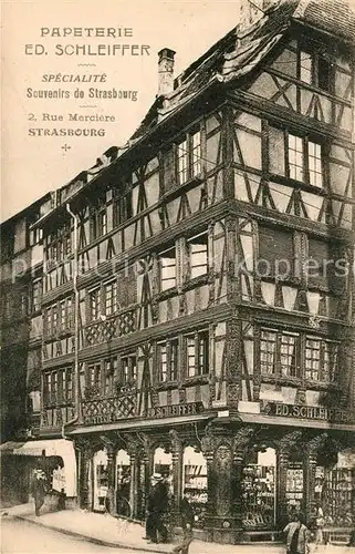 AK / Ansichtskarte Strasbourg_Alsace Papeterie Schleiffer Strasbourg Alsace