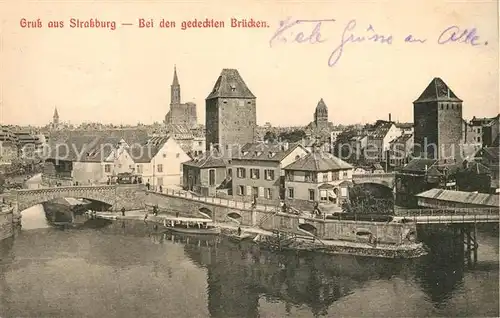 AK / Ansichtskarte Strassburg_Elsass Bei den gedeckten Br?cken Strassburg Elsass