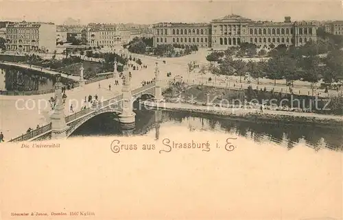 AK / Ansichtskarte Strassburg_Elsass Universit&#228;t Strassburg Elsass
