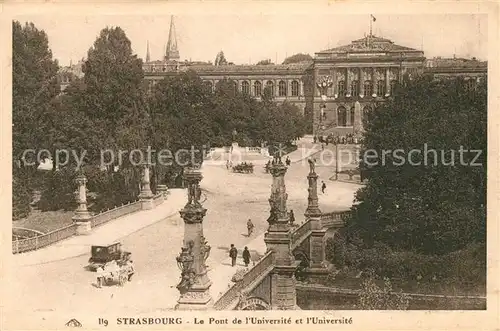 AK / Ansichtskarte Strasbourg_Alsace Br?cke Universit&#228;t Strasbourg Alsace